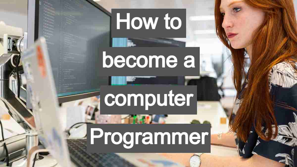 how to become computer programmer