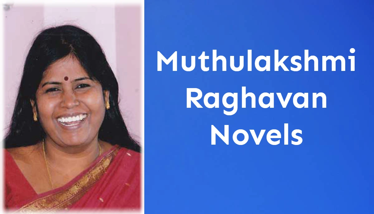 Muthulakshmi Raghavan Novels